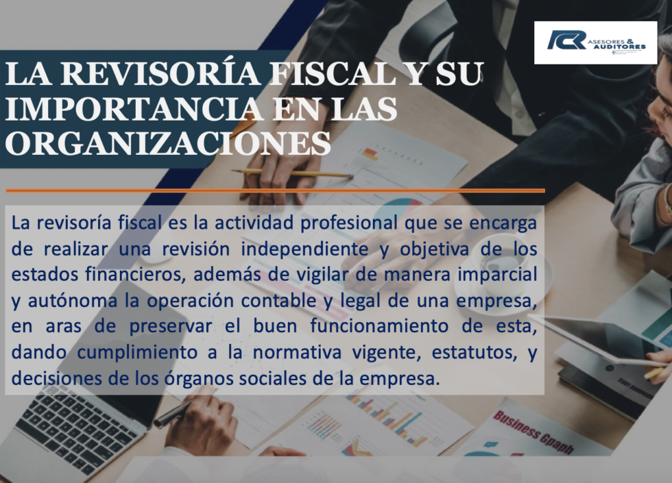 La RevisorÍa Fiscal Y Su Importancia Rc Asesores And Auditores